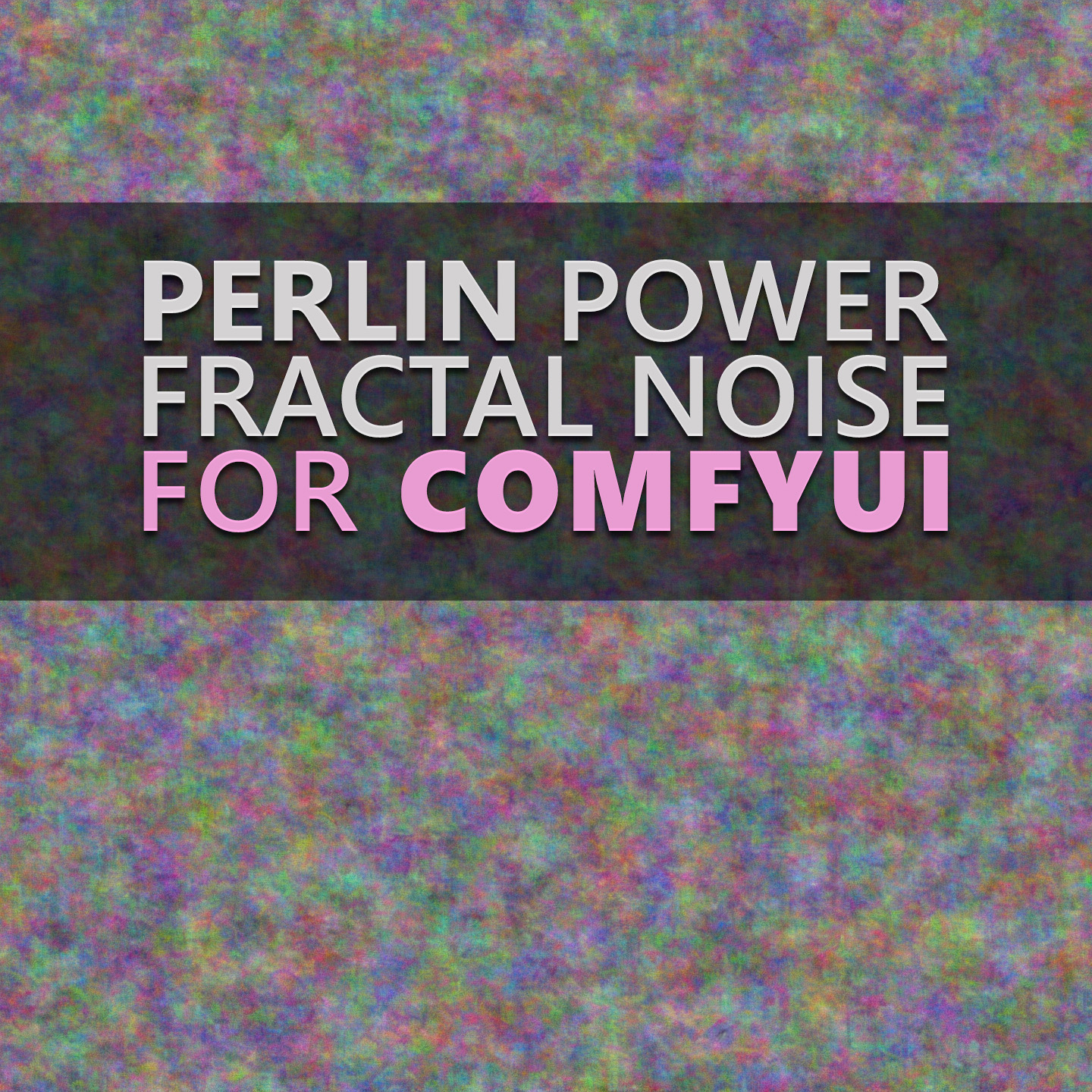 Perlin Power Fractal Noise Example